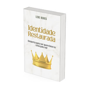 Identidade Restaurada: quem Deus diz que somos